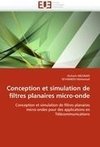 Conception et simulation de filtres planaires micro-onde