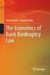 The Economics of Bank Bankruptcy Law