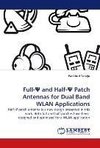 Full-¿ and Half-¿ Patch Antennas for Dual Band WLAN Applications