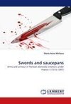 Swords and saucepans