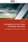 Conception de SoC à Base d'Horloges Abstraites