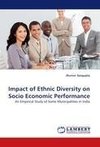 Impact of Ethnic Diversity on Socio Economic Performance