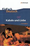 Kabale und Liebe. EinFach Deutsch ...verstehen