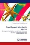 Fiscal Decentralization in Mexico