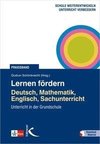Lernen fördern: Deutsch, Mathematik, Englisch, Sachunterricht