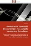 Modélisation compacte d'une mémoire non-volatile à nanotube de carbone