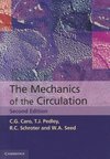 Caro, C: Mechanics of the Circulation