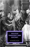 Politics, Theology and History