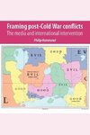 Framing post-Cold War conflicts