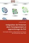 Intégration de l'Internet dans l'enseignement et apprentissage du FLE