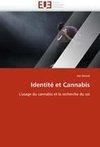 Identité et Cannabis