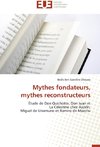 Mythes fondateurs, mythes reconstructeurs