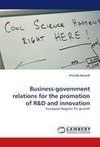 Business-government relations for the promotion of R&D and innovation