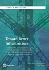Toward Better Infrastructure