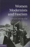Zox-Weaver, A: Women Modernists and Fascism