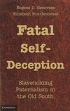 Fatal Self-Deception