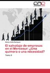 El salvataje de empresas en el Mercosur: ¿Una quimera o una necesidad?