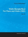 Violin Sonata No.2 by Robert Schumann for Piano and Violin (1851) Op.121