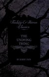 UNDYING THING (FANTASY & HORRO