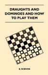 DRAUGHTS & DOMINOES & HT PLAY
