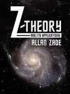 Z-Theory and Its Applications