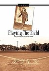 Playing the Field