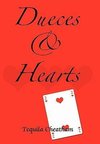 Dueces & Hearts