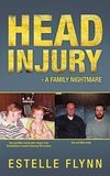 Head Injury - A Family Nightmare