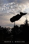 Crows, Pete Rose, UFOs
