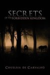 Secrets of the Forbidden Kingdom