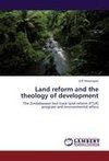 Land reform and the theology of development