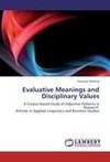 Evaluative Meanings and Disciplinary Values