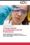 Trabajo Social: Investigación y Perfil Profesional.
