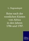 Reise nach der westlichen Küsten von Africa in den Jahren 1786 und 1787.