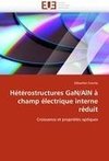 Hétérostructures GaN/AlN à champ électrique interne réduit