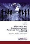 Algorithms and Implementation of Advanced Video Coding Standards
