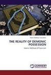 THE REALITY OF DEMONIC POSSESSION