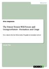 The Future Tenses: Will-Future and Going-to-Future - Formation and Usage