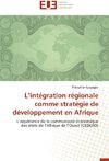 L'intégration régionale comme stratégie de développement en Afrique