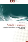 Positivité et invariance