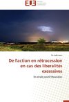 De l'action en rétrocession en cas des liberalités excessives