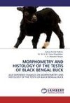 MORPHOMETRY AND HISTOLOGY OF THE TESTIS OF BLACK BENGAL BUCK