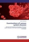 Examinations of venous system diseases