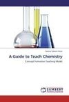 A Guide to Teach Chemistry