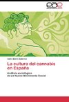 La cultura del cannabis  en España