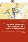 Comprendre les pratiques d'enseignement de la musique instrumentale