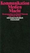 Kommunikation. Medien. Macht