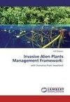 Invasive Alien Plants Management Framework: