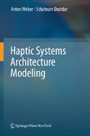 Haptic Systems Architecture Modeling
