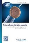 Präimplantationsdiagnostik